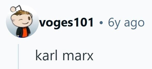 voges101 . 6y ago karl marx