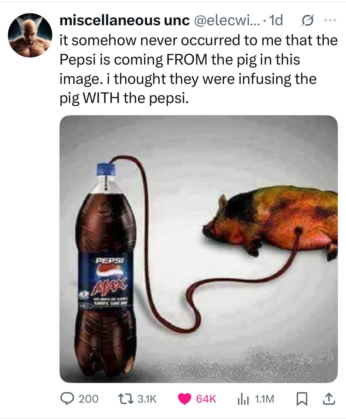 miscellaneous unc @elecwi... 1d s ... it somehow never occurred to me that the Pepsi is coming FROM the pig in this image. i thought they were infusing the pig WITH the pepsi. PEPSI MAX - - - LOITS san IN adidas 200 3.1K 64K del 1.1M 