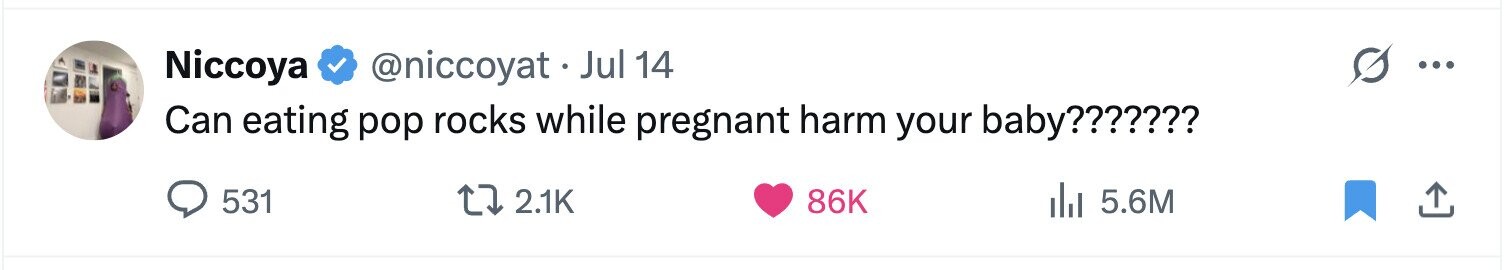 Niccoya @niccoyat.J Jul 14 ... Can eating pop rocks while pregnant harm your baby??????? 531 2.1K 86K del 5.6M