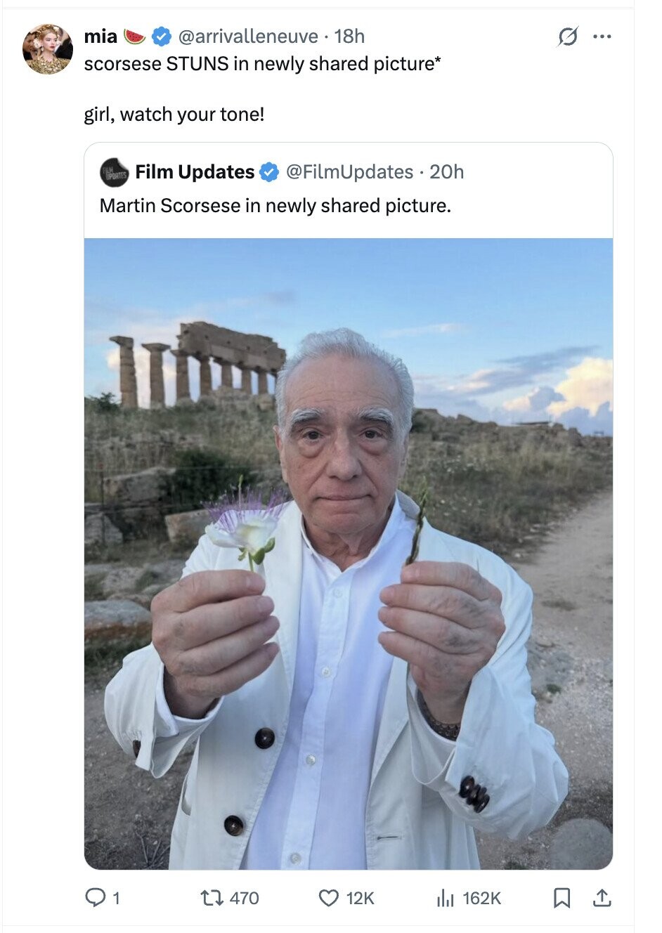 mia @arrivalleneuve 18h G ... scorsese STUNS in newly shared picture* girl, watch your tone! FILM UPDATES Film Updates @FilmUpdates . 20h Martin Scorsese in newly shared picture. 1 470 12K del 162K