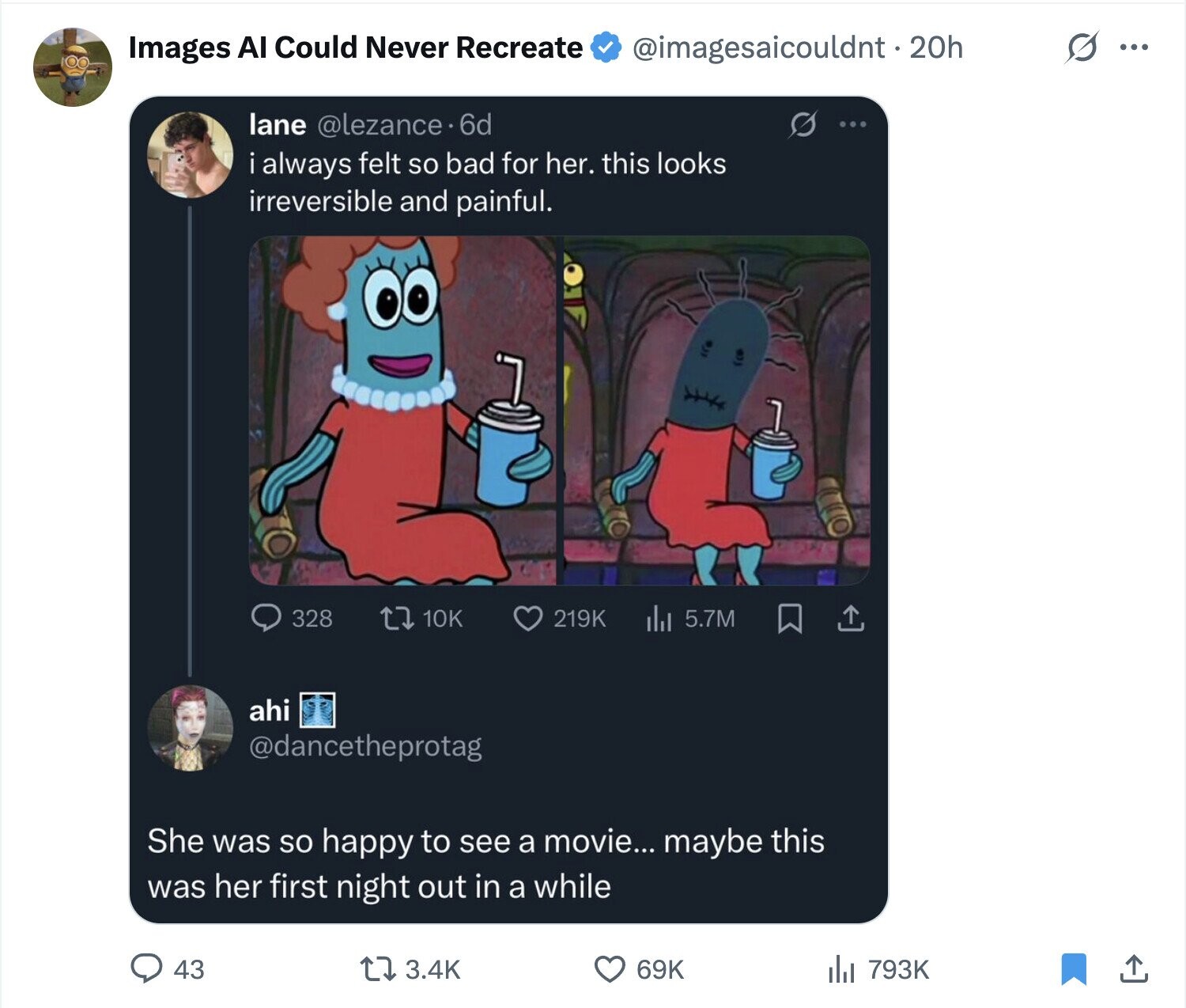 S ... Images Al Could Never Recreate @imagesaicouldnt. 20h lane @lezance 6d S ... i always felt so bad for her. this looks irreversible and painful. 328 10K 219K 5.7M ahi @dancetheprotag She was so happy to see a movie... maybe this was her first night out in a while 43 3.4K 69K del 793K 