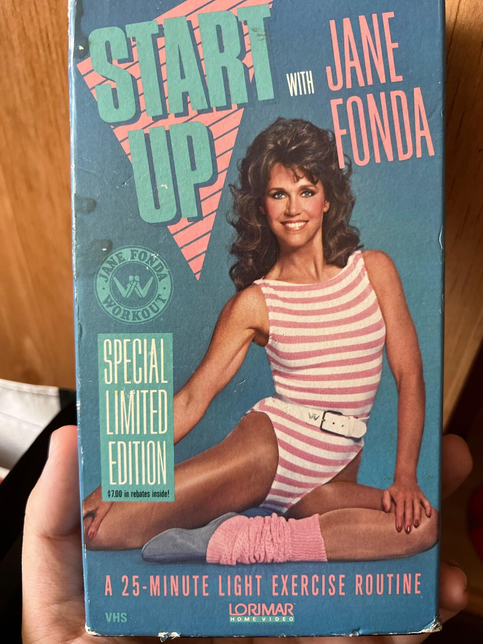 START JANE WITH FONDA UP JANE FONDA WORKOUT SPECIAL LIMITED EDITION $7.00 in rebates inside! A 25-MINUTE LIGHT EXERCISE ROUTINE LORIMAR VHS HOMEVIDEO