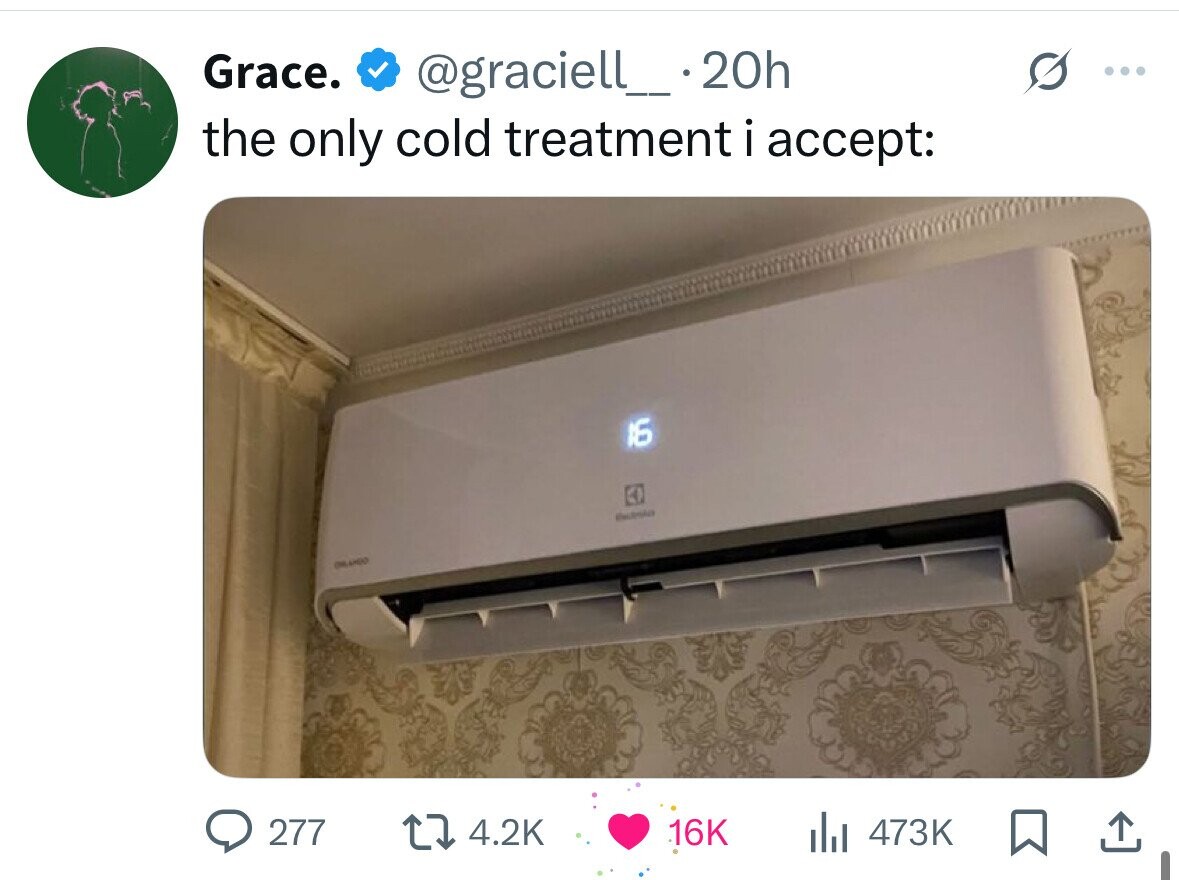 Grace. @graciell_ 20h the only cold treatment i accept: 16 ORANDO 277 4.2K 16K 473K 