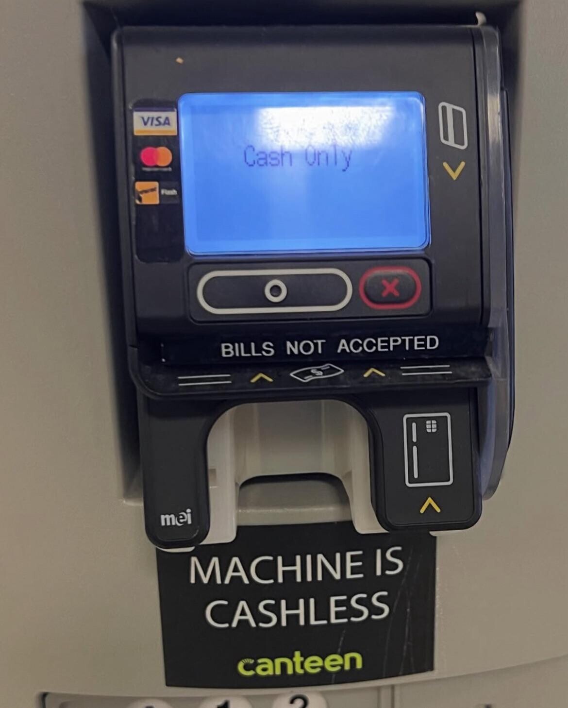 VISA - Cash Only - Flush x BILLS NOT ACCEPTED mei MACHINE IS CASHLESS canteen 