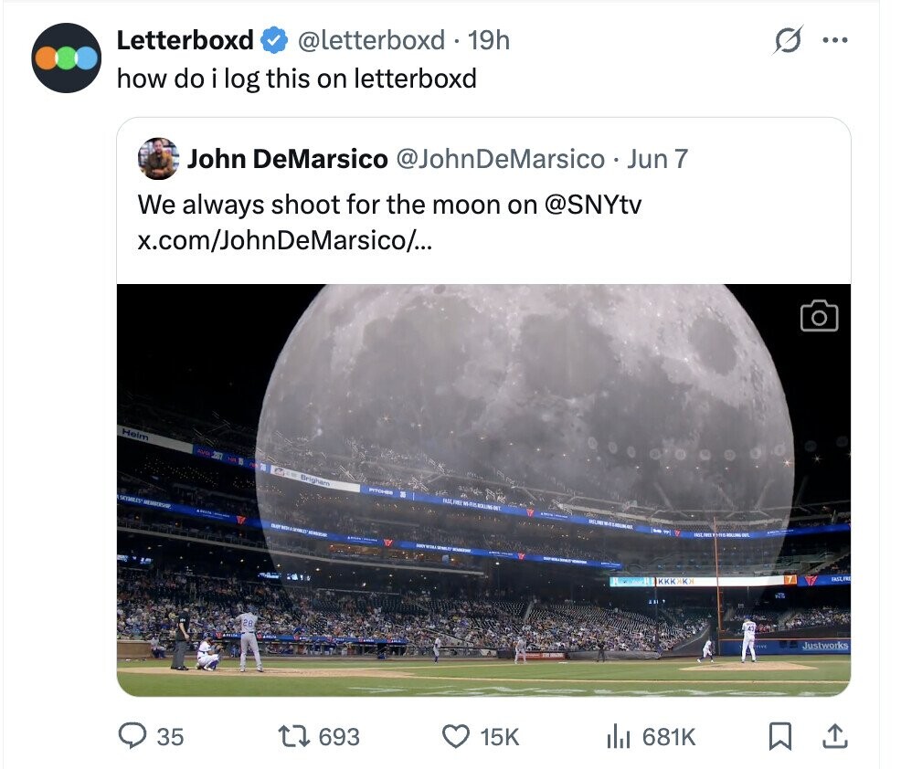 Letterboxd @letterboxd . 19h O ... how do i log this on letterboxd John DeMarsico @JohnDeMarsico . Jun 7 We always shoot for the moon on @SNYtv x.com/JohnDeMarsico/... Helm AVO Brigham PITCHES FASILFRI ККК 28 Justworks 35 693 15K du 681K