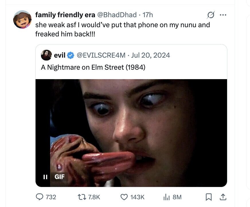 family friendly era @BhadDhad 17h ... she weak asf I would've put that phone on my nunu and freaked him back!!! evil @EVILSCRE4M Jul 20, 2024 A Nightmare on Elm Street (1984) GIF II 732 7.8K 143K del 8M