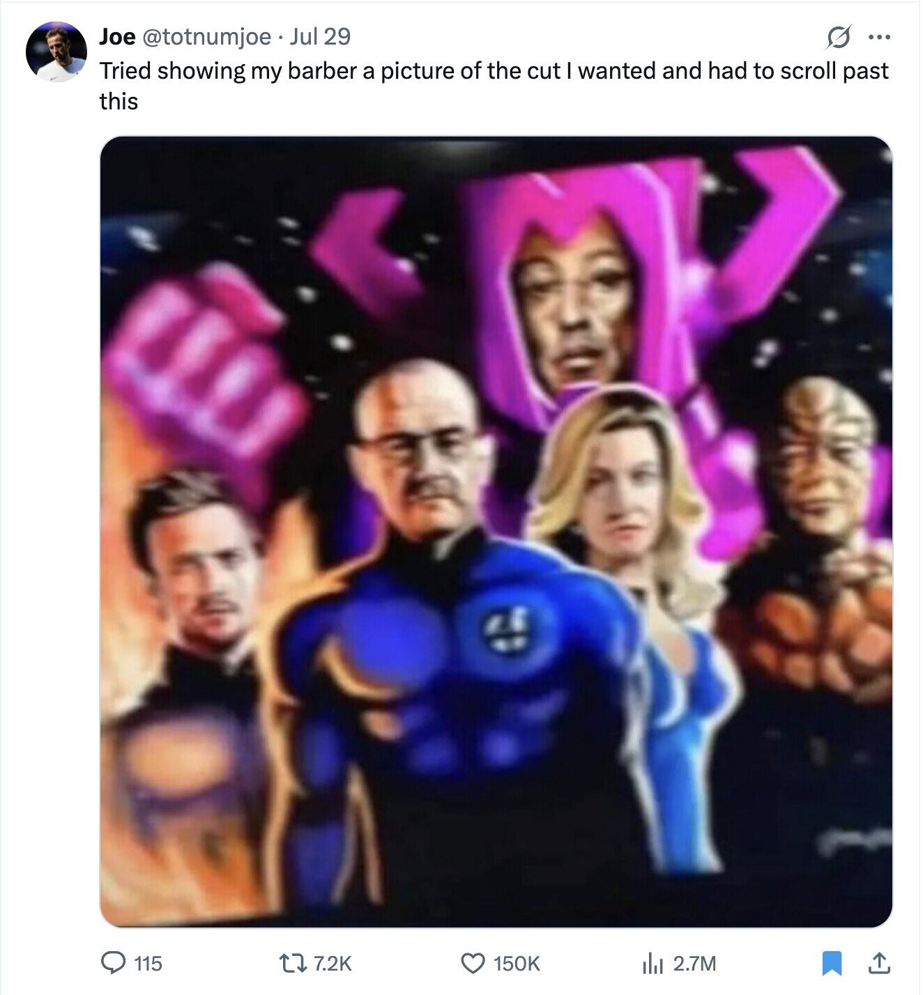 G ... Joe @totnumjoe Jul 29 Tried showing my barber a picture of the cut wanted and had to scroll past this 115 7.2K 150K 2.7M