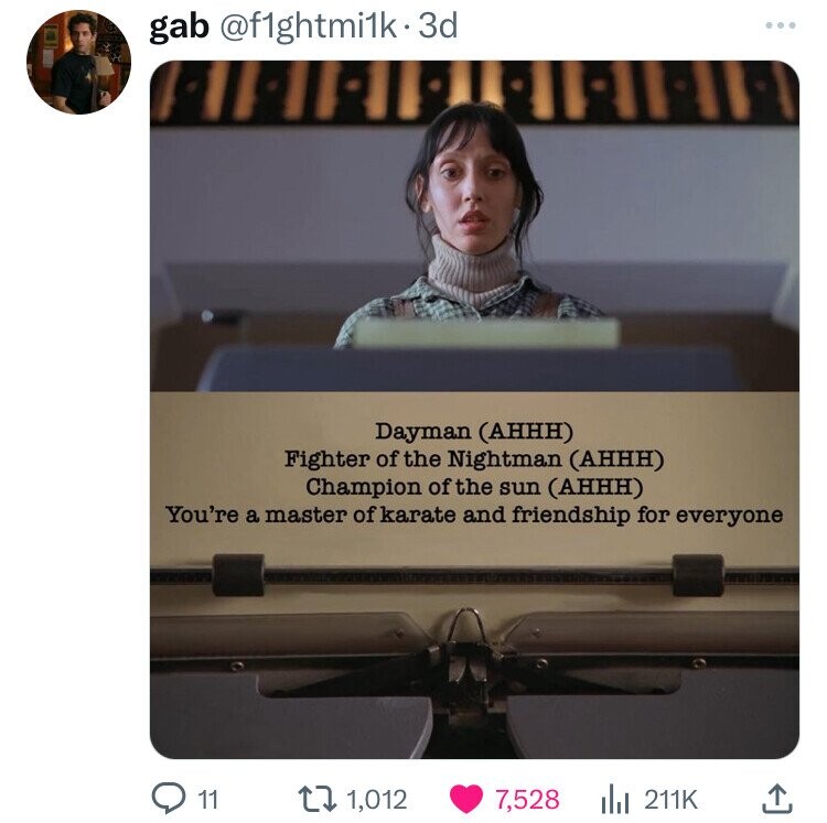 gab @f1ghtmi1k.3d Dayman (АННН) Fighter of the Nightman (АННН) Champion of the sun (AHHH) You're a master of karate and friendship for everyone 11 1,012 7,528 211K