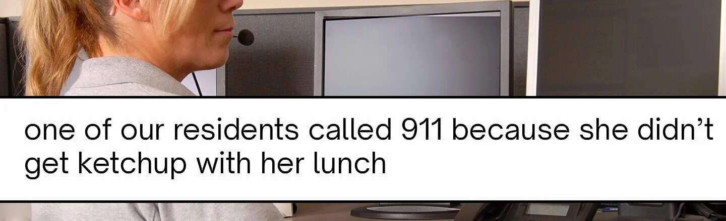 34 of the Funniest Reasons People Called 9-1-1
