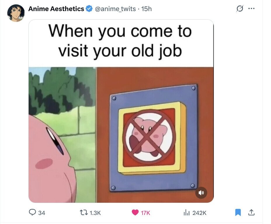 Anime Aesthetics G @anime_twits. 15h ... When you come to visit your old job 34 1.3K 17K del 242K 