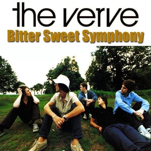 the verve Bitter Sweet Symphony