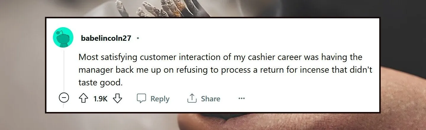 23 Times the Customer Definitely Wasn’t Right