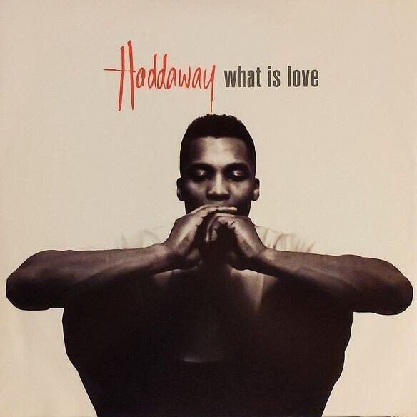 Haddoway what is love