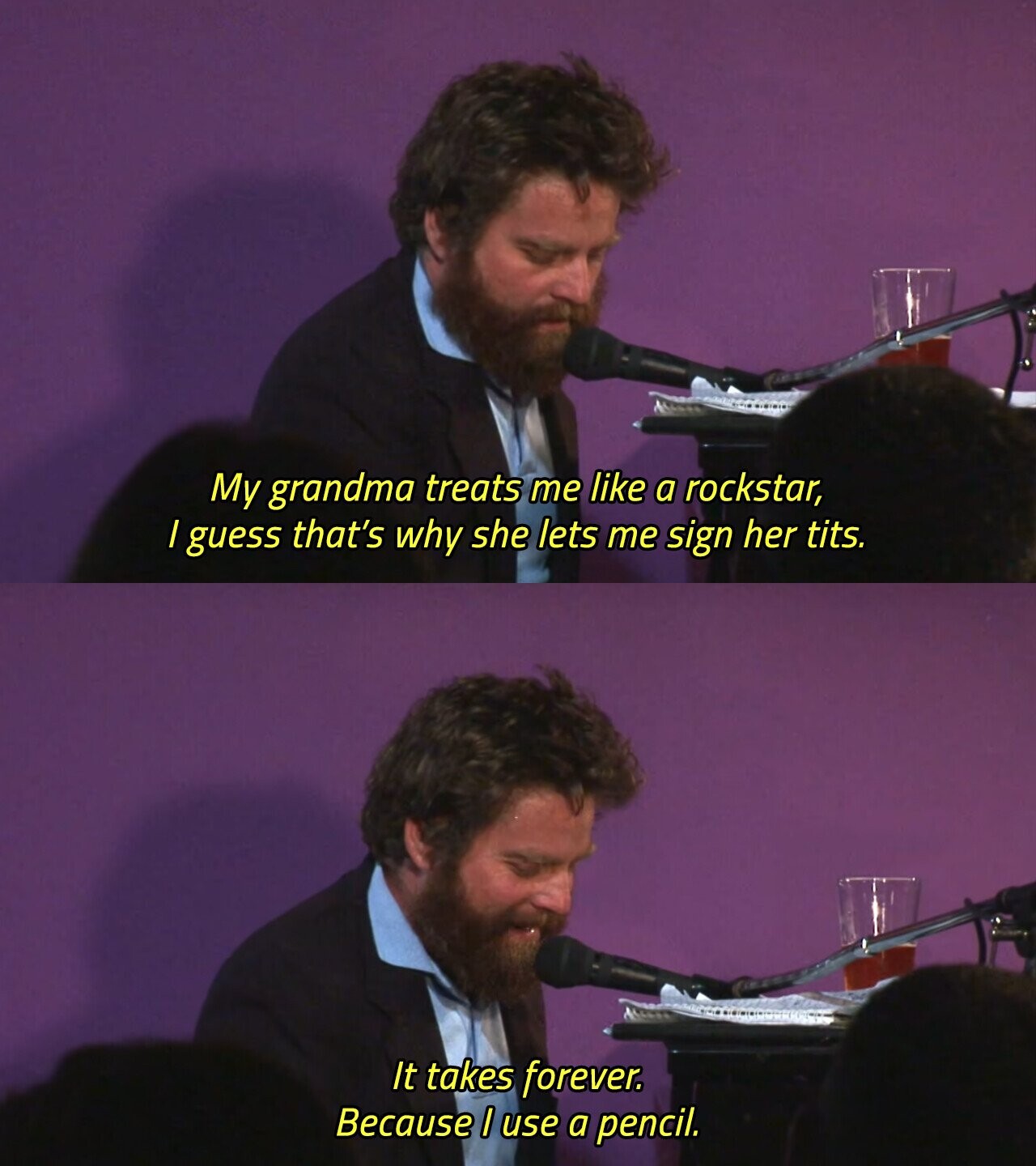 My grandma treats me like a rockstar, I guess that's why she lets me sign her tits. It takes forever. Because I use a pencil. 