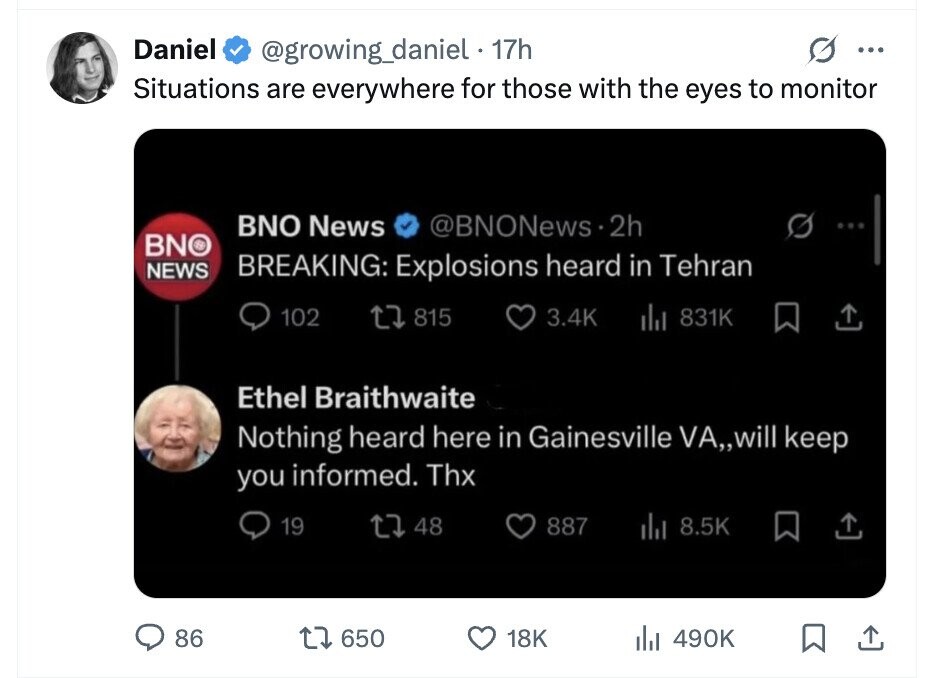 Daniel @growing_daniel . 17h ... Situations are everywhere for those with the eyes to monitor BNO News @BNONews.2 2h BNO NEWS BREAKING: Explosions heard in Tehran 102 815 3.4K del 831K Ethel Braithwaite Nothing heard here in Gainesville VA,,will keep you informed. Thx 19 48 887 8.5K 86 650 18K del 490K