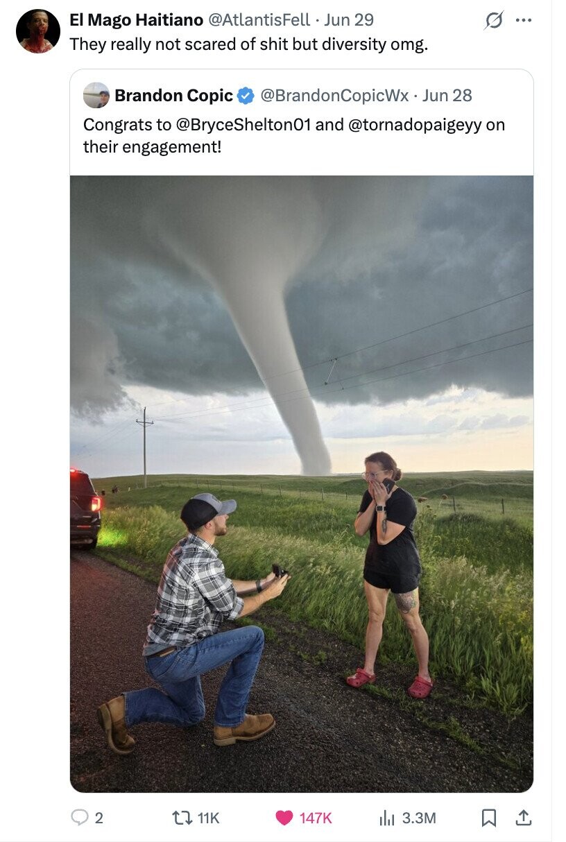 s El Mago Haitiano @AtlantisFell. Jun 29 ... They really not scared of shit but diversity omg. Brandon Copic @BrandonCopicWx.Jun 28 Congrats to @BryceShelton01 and @tornadopaigeyy on their engagement! 2 11K 147K 3.3M