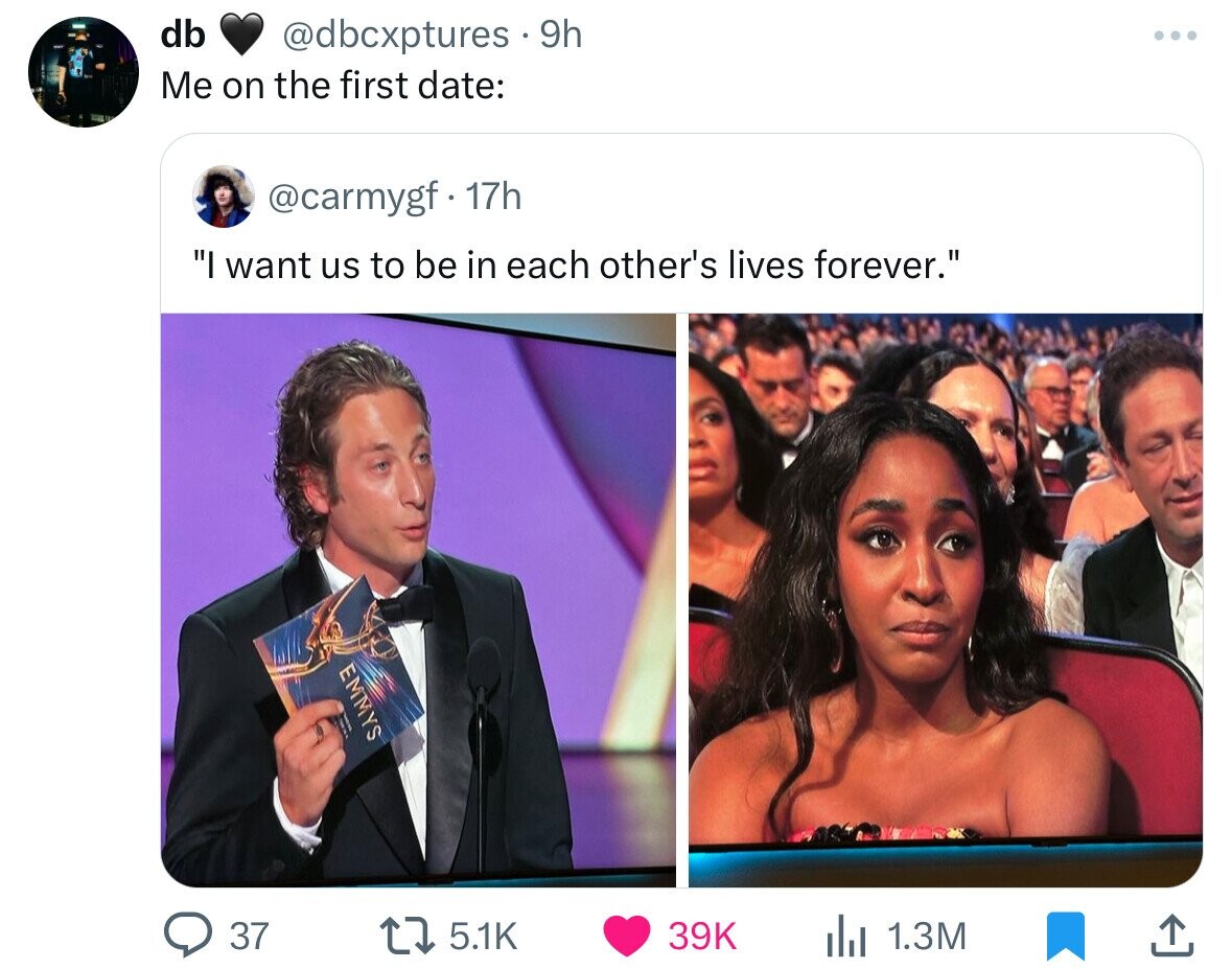 db @dbcxptures 9h ... Me on the first date: @carmygf. 17h I want us to be in each other's lives forever. EMMYS 37 5.1K 39K 1.3M