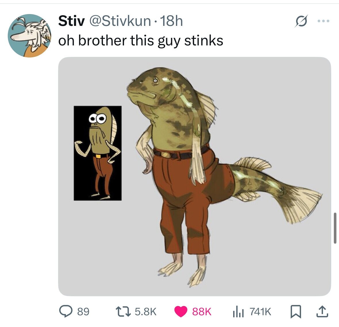 Stiv @Stivkun 18h ... oh brother this guy stinks 89 5.8K 88K 741K