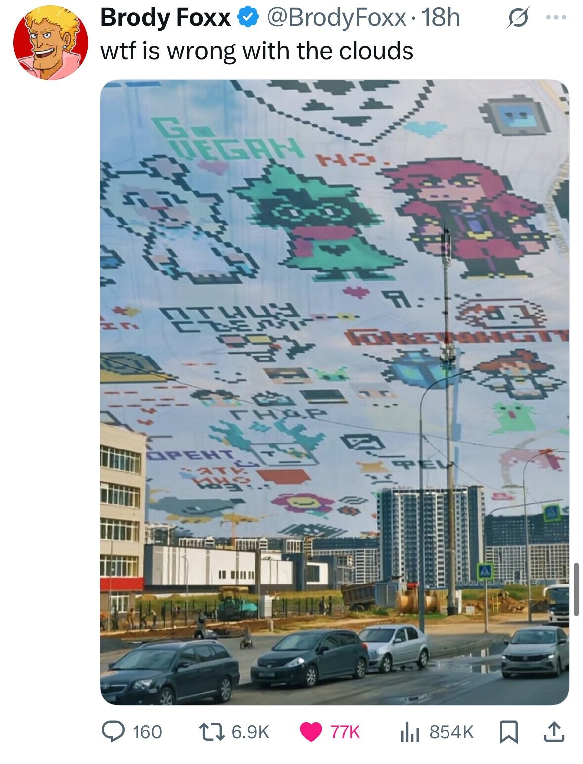 s ... Brody Foxx @BrodyFoxx 18h wtf is wrong with the clouds G. VEGAN NO ОРЕНТ 160 77K 6.9K 854K 