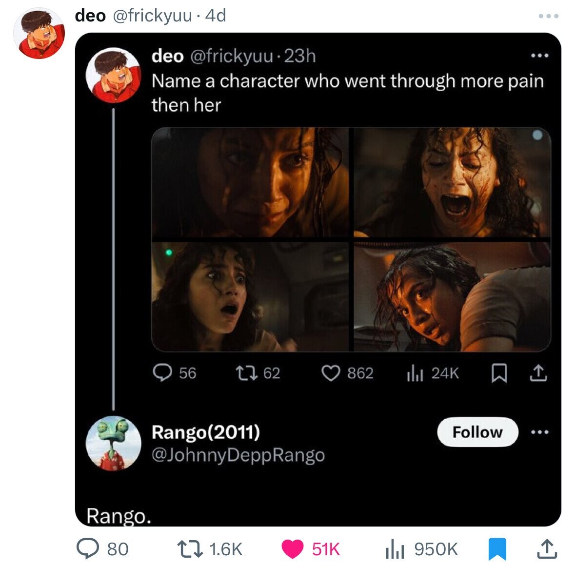 deo @frickyuu 4d deo @frickyuu•23h ... Name a character who went through more pain then her 56 62 862 24K Rango(2011) Follow @JohnnyDeppRango Rango. 1.6K 51K 950K 80