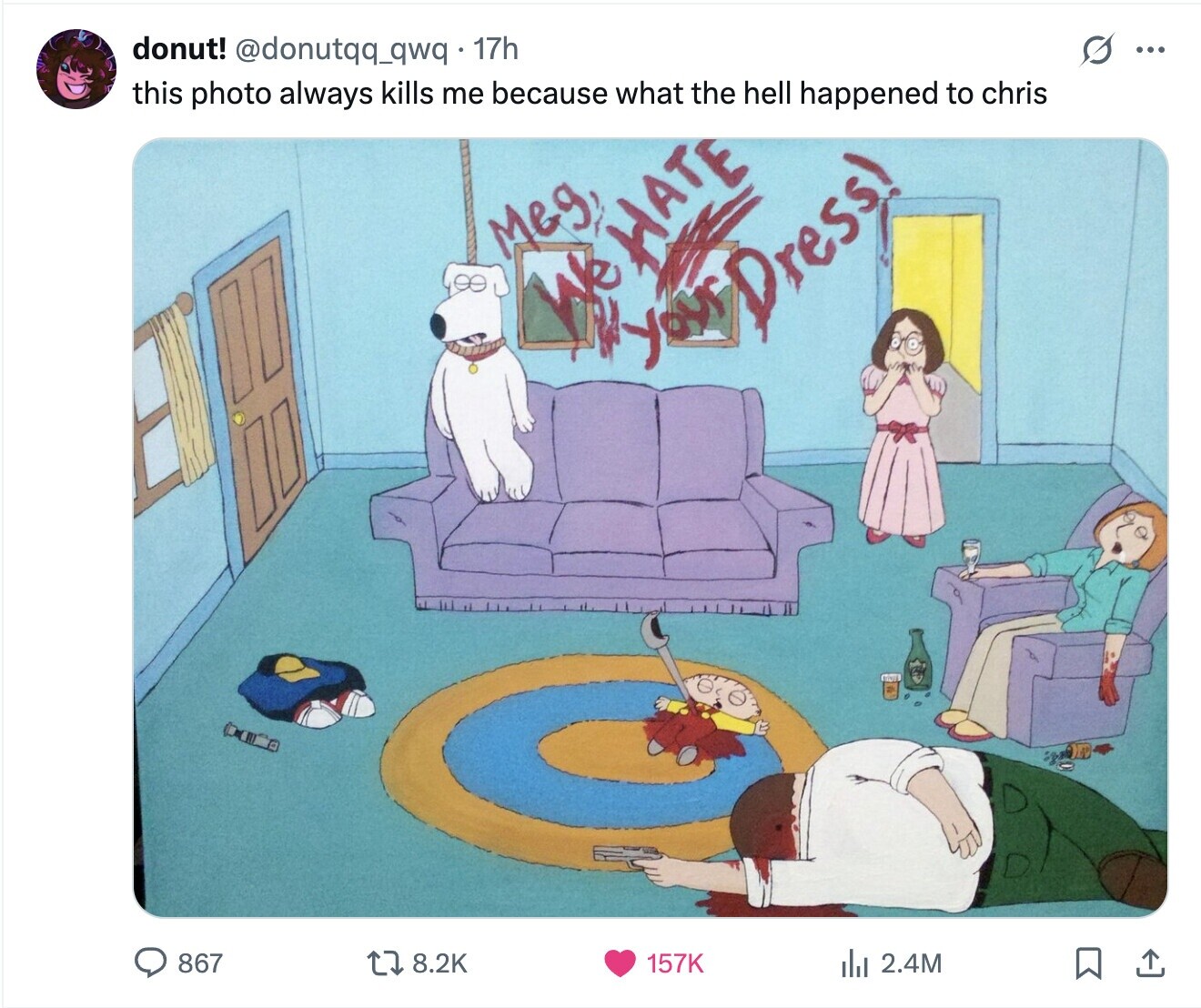 S ... donut! @donutqq_qwq 17h this photo always kills me because what the hell happened to chris Meg, We HATE Your Dress! 867 8.2K 157K del 2.4M