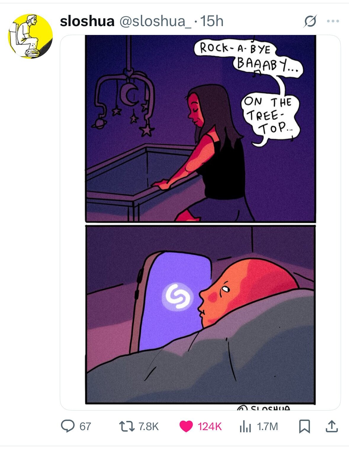 sloshua @sloshua_ .15h G ... ROCK- A-BYE BAAABY... ON THE TREE- TOP... CLOSHIDA 67 7.8K 124K dJ 1.7M 