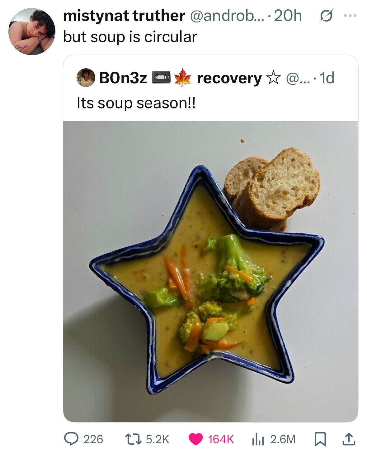 mistynat truther @androb... .20h s ... but soup is circular BOn3z recovery @... 1d Its soup season!! 226 5.2K 164K 2.6M 
