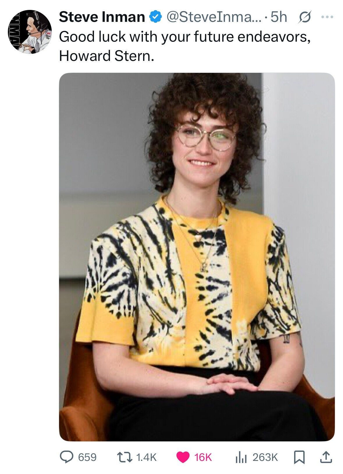 NMA @SteveInma... .5h s ... Steve Inman Good luck with your future endeavors, Howard Stern. 659 1.4K 16K 263K 