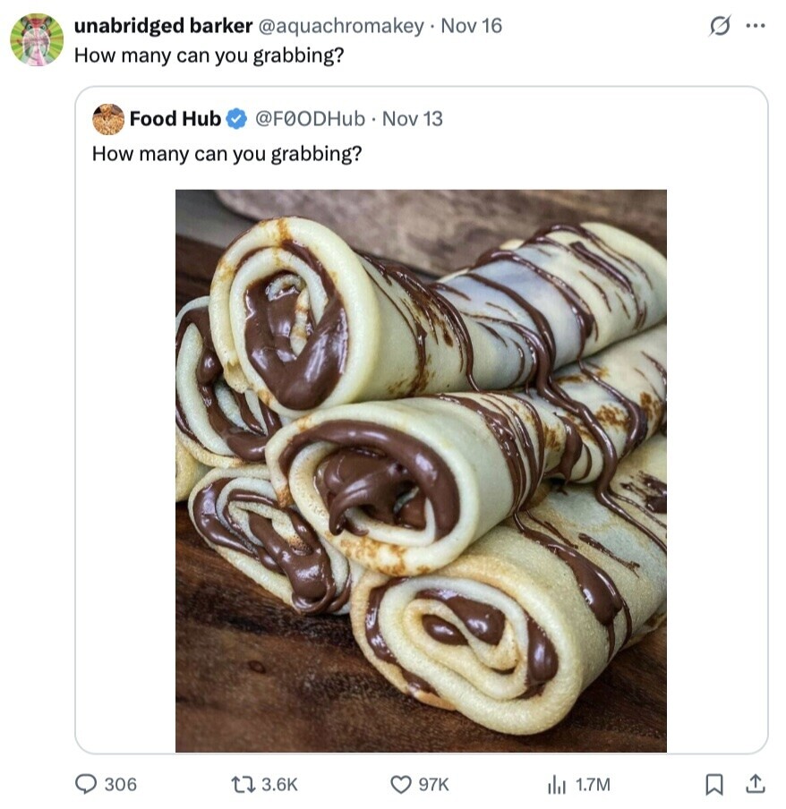 s ... unabridged barker @aquachromakey Nov 16 How many can you grabbing? Food Hub @F0ODHub Nov 13 How many can you grabbing? 306 3.6K 97K 1.7M 