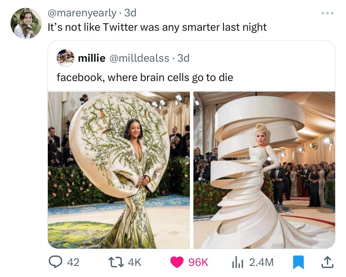 @marenyearly 3d It's not like Twitter was any smarter last night millie @milldealss . 3 3d facebook, where brain cells go to die 42 4K 96K del 2.4M
