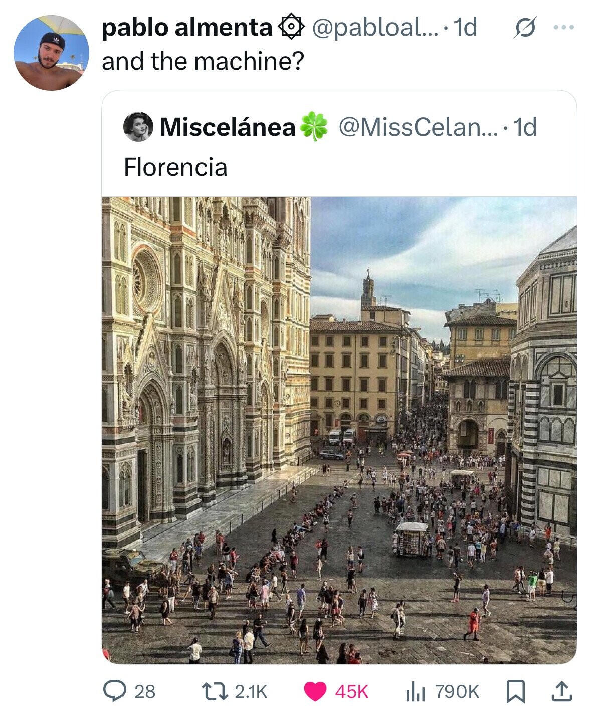 pablo almenta @pabloal... .1 1d s ... and the machine? Miscelánea @MissCelan... 1d Florencia 28 2.1K 45K 790K 