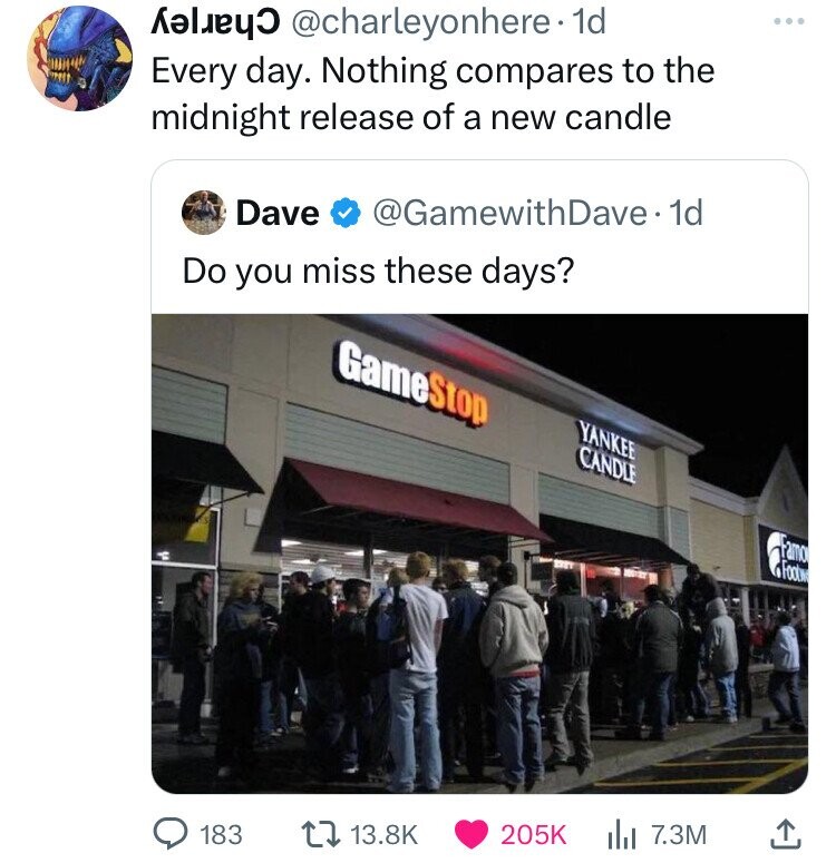 @charleyonhere. 1d Every day. Nothing compares to the midnight release of a new candle Dave @GamewithDave. 1d Do you miss these days? GameStop YANKEE CANDLE Famo Foot 183 13.8K 205K 7.3M