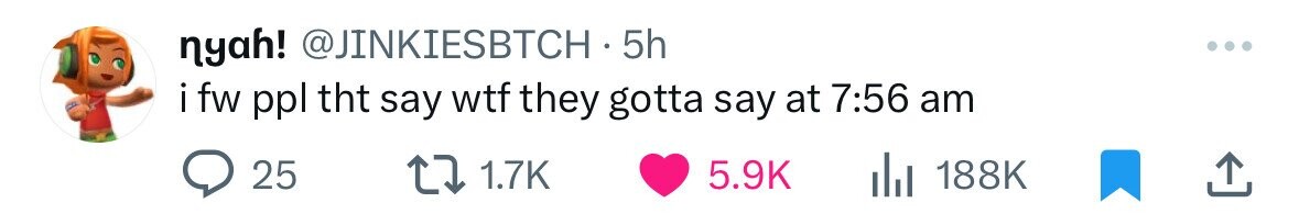 nyah! @JINKIESBTCH. 5h ifw ppl tht say wtf they gotta say at 7:56 am 25 1.7K 5.9K del 188K