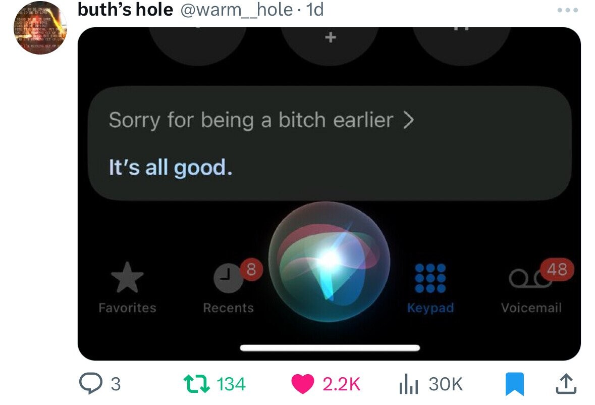 - S IL - 10 IE D LOVE buth's hole @warm_hole 1d ... LUIS TAID STAND 10 C 19 of AN IN LOVE JL LONE FEEL that OT A 100 H DE PANING OIT OLT TET ESIDE OF DE - LOT + I'M SET OF Sorry for being a bitch earlier > It's all good. 8 48 Favorites Keypad Voicemail Recents 3 134 2.2K 30K