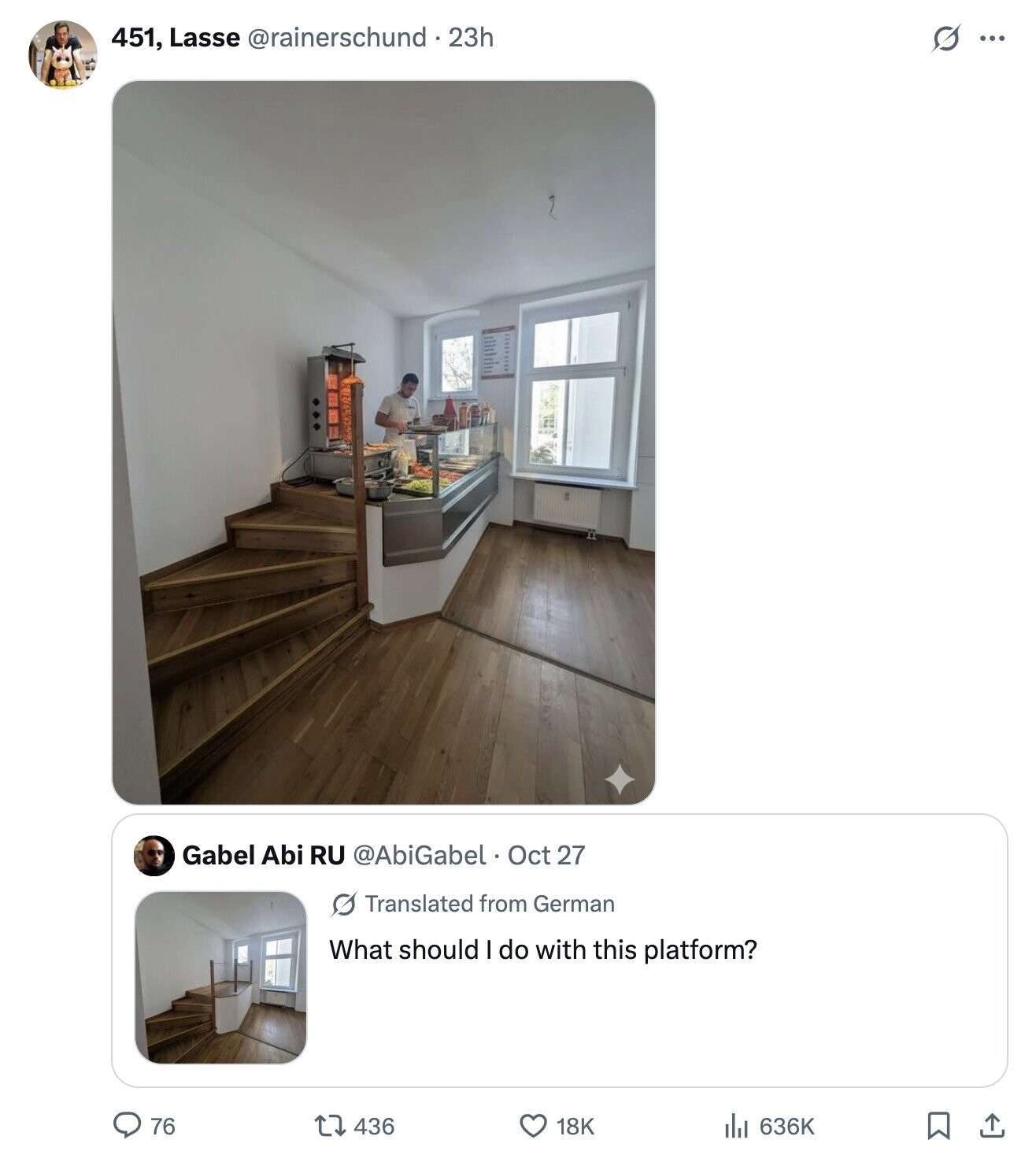 451, Lasse @rainerschund.23h s ... Gabel Abi RU @AbiGabel Oct 27 Translated from German What should I do with this platform? 76 436 18K 636K