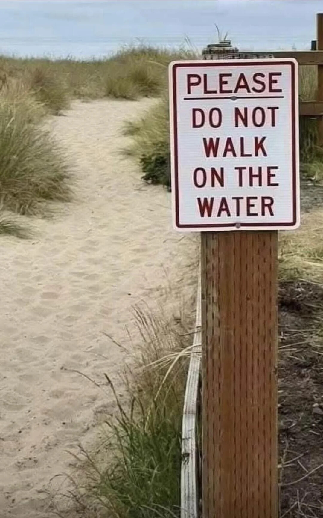 PLEASE DO NOT WALK ON THE WATER