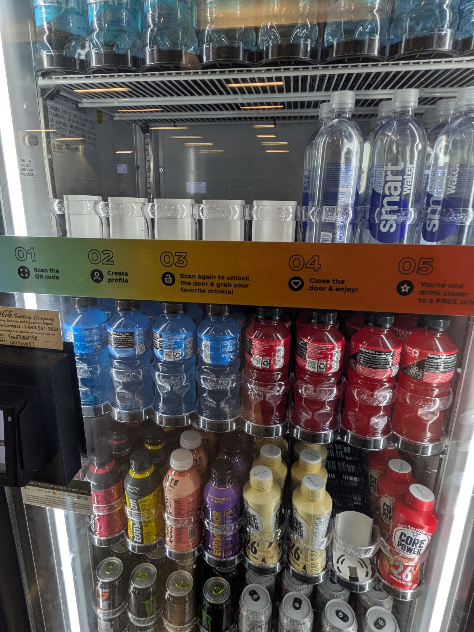 DANGER RISK OF FIRE OR EXPLOSION FLAMMABLE REFRIGERANT USED 8 NOT USE MECHANICAL DEVICES TO DEFROST REFRIGERATOR 00 NOT PUNCTURE cc NANT TUBING water PULL TO water UNLOCK AND PUSH THE DOOR CocaC 123 smart smart RECYCLE 05 04 03 02 You're one 01 Close the drink closer Scan again to unlock door & enjoy! Create to a FREE dri Scan the . a the door & grab your profile QR code favorite drink(s) n Cola Bottling Company ER Nutrition Fact ales, Service, and Equipment Repair ELECTRATEDIE Contact: :1-844-561-2653 Provide Asset Number on Service Request Vm23102753 SPORTS et# : 501561637 fairl PICAL BANANA TE CO LORIES PO fairli