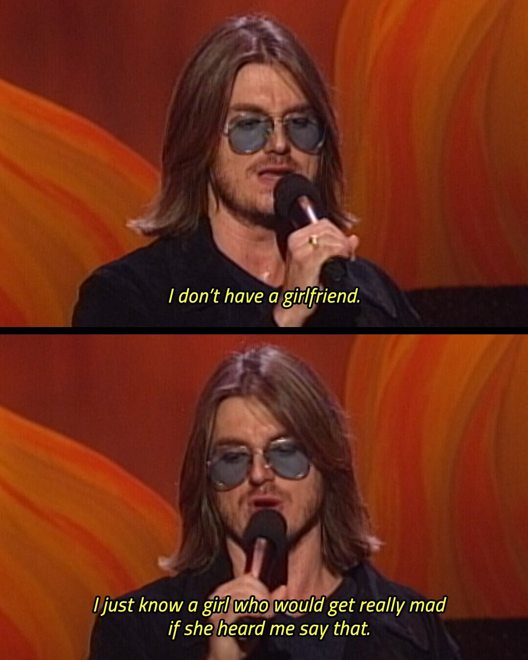 I don't have a girlfriend. I just know a girl who would get really mad if she heard me say that.