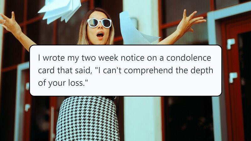 32 of the Funniest Ways Someone Quit Their Job