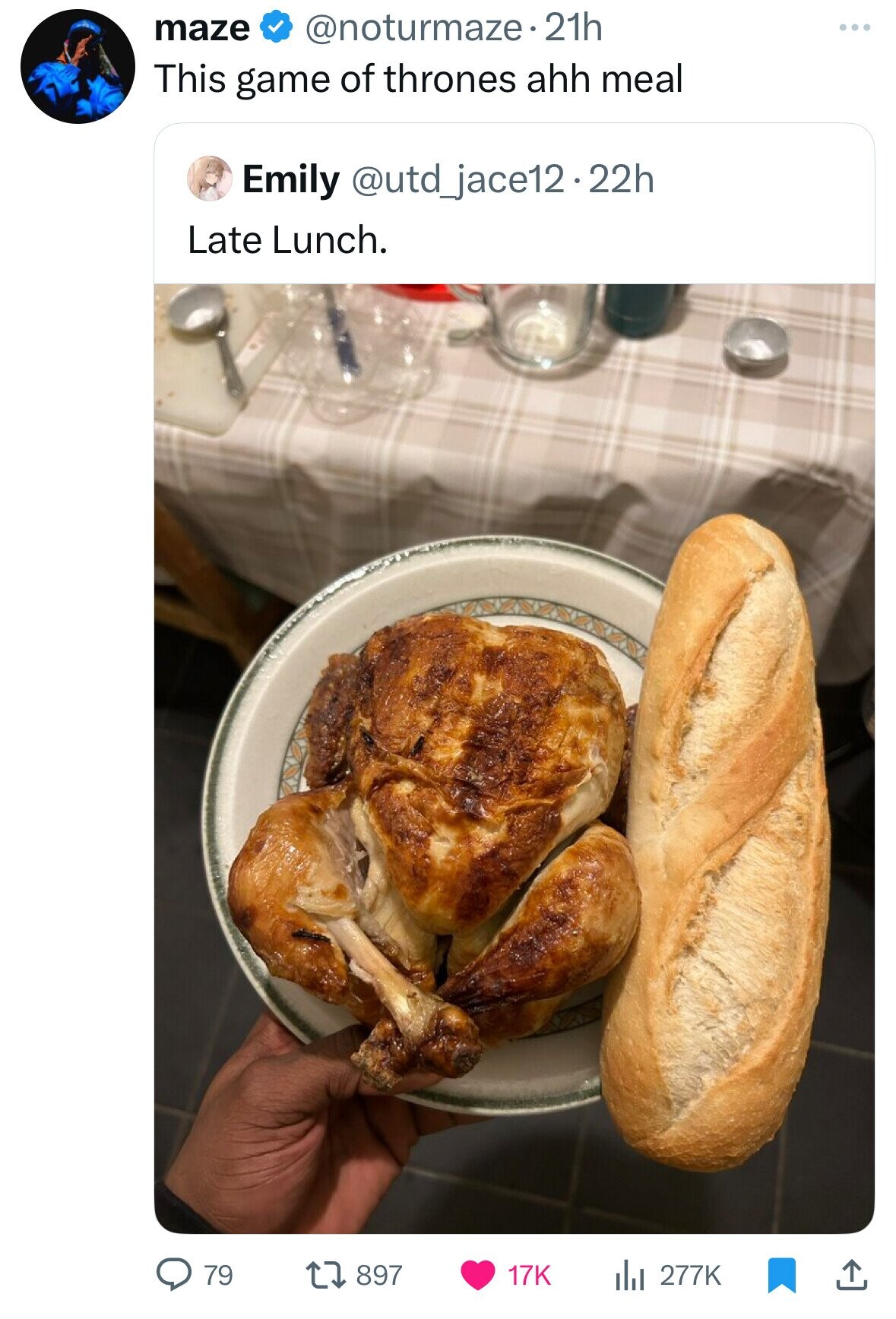 maze @noturmaze. 21h This game of thrones ahh meal Emily @utd_jace12.22h Late Lunch. 79 897 17K dJ 277K