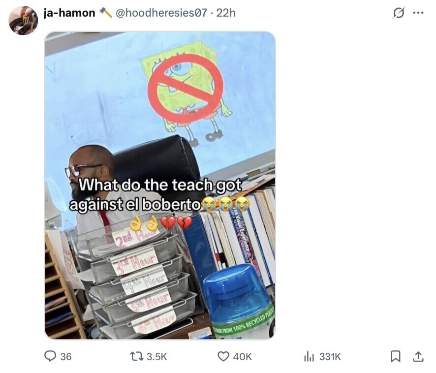 ja-hamon @hoodheresies07 . 22h s... What do the teach got against el boberto he Visual Experience 2nd Hour 3rd Hour yes Hour 5%3 Hour a Hour RAMADE FROM 100% RECYCLED PLASTIC 36 3.5K 40K del 331K 