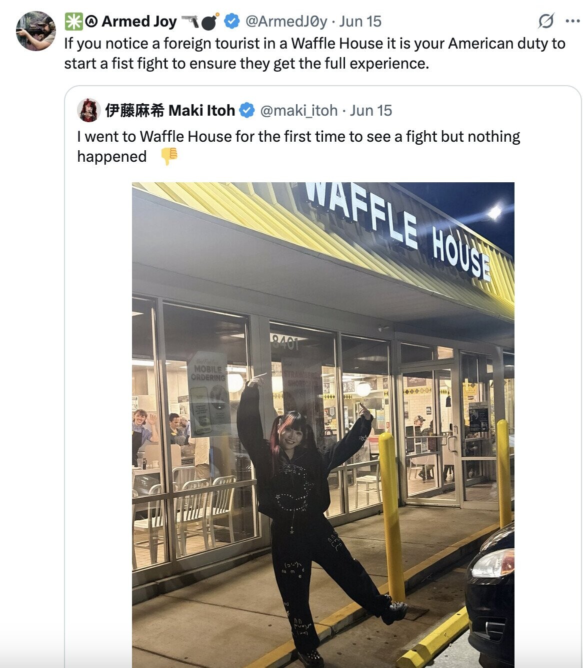 A Armed Joy G ... @ArmedJ0y Jun 15 If you notice a foreign tourist in a Waffle House it is your American duty to start a fist fight to ensure they get the full experience. Maki Itoh @maki_itoh. Jun 15 I went to Waffle House for the first time to see a fight but nothing happened WAFFLE HOUSE 8401 California MOBILE STRAWBERRY ORDERING SHORT 00 S Y