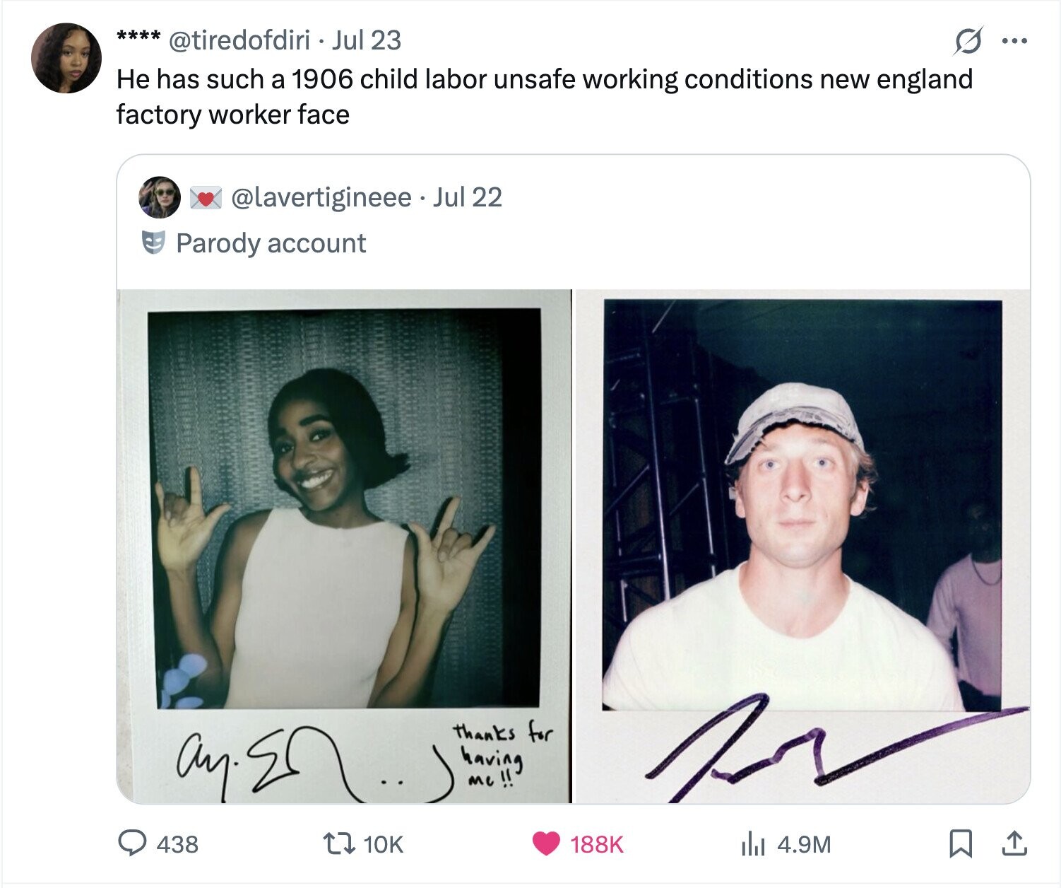 **** @tiredofdiri Jul 23 s ... Не has such a 1906 child labor unsafe working conditions new england factory worker face @lavertigineee Jul 22 Parody account thanks having for 438 10K 188K del 4.9M