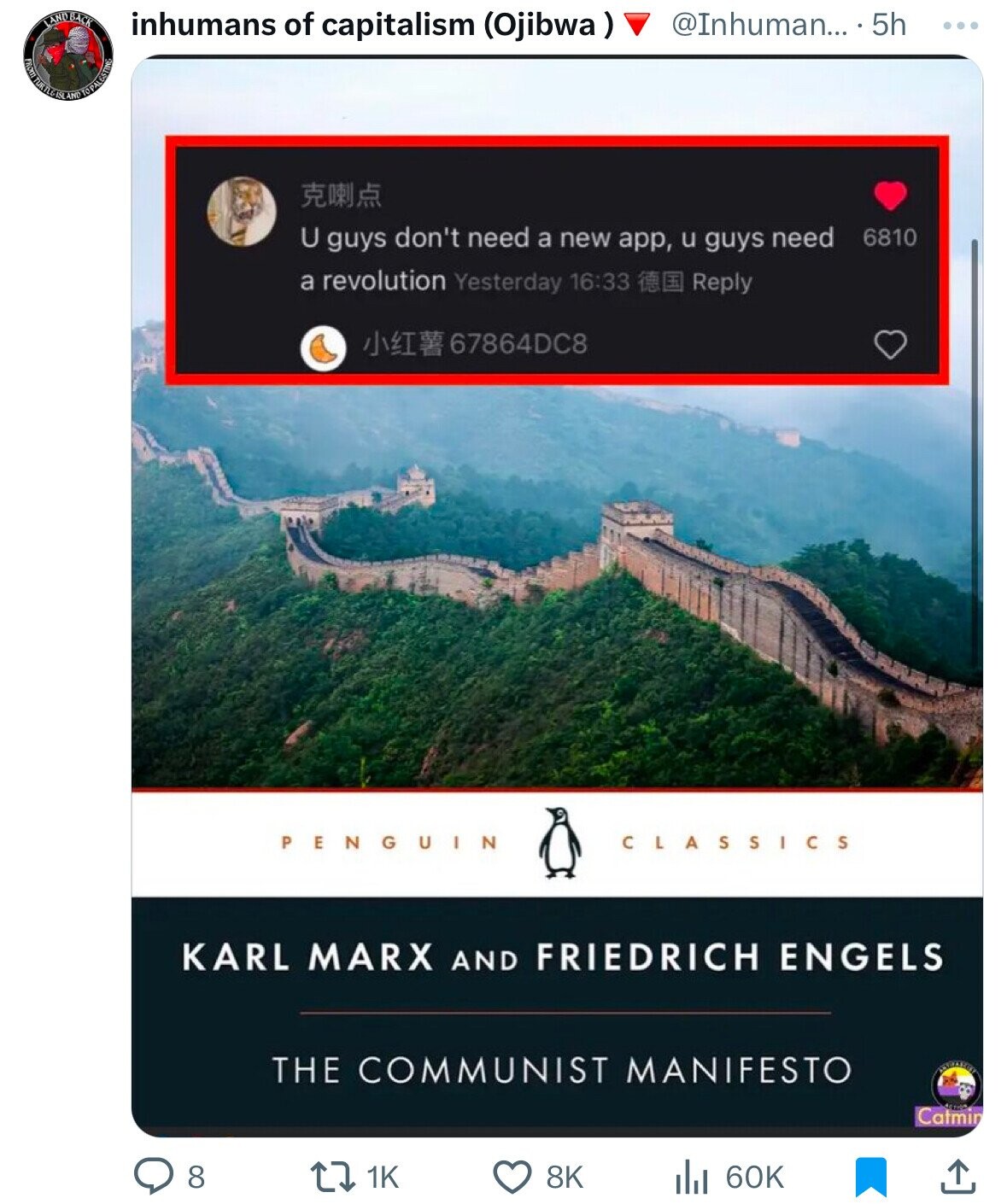 LAND BACK @Inhuman... . 5h inhumans of capitalism (Ojibwa) ... FROM TOPALESTING U guys don't need a new app, u guys need 6810 a revolution Yesterday 16:33 Reply #67864DC8 PENGUIN CLASSICS KARL MARX AND FRIEDRICH ENGELS THE COMMUNIST MANIFESTO Catmin 8 8K 60K 1K