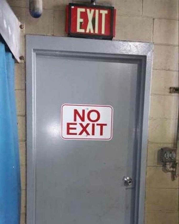 EXIT NO EXIT