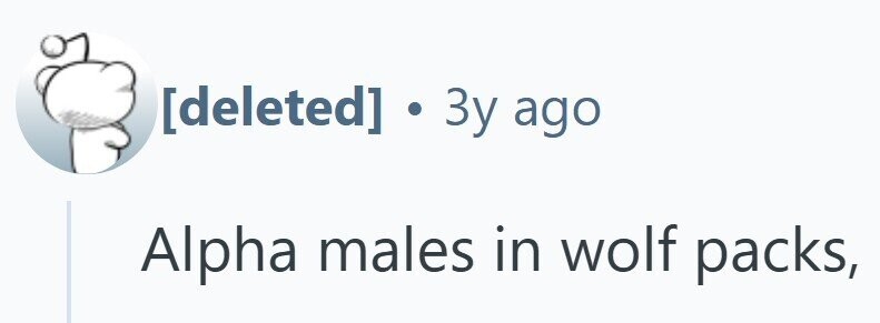  ] . 3y ago Alpha males in wolf packs, 