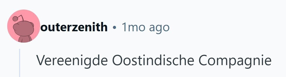 outerzenith . 1mo ago Vereenigde Oostindische Compagnie 