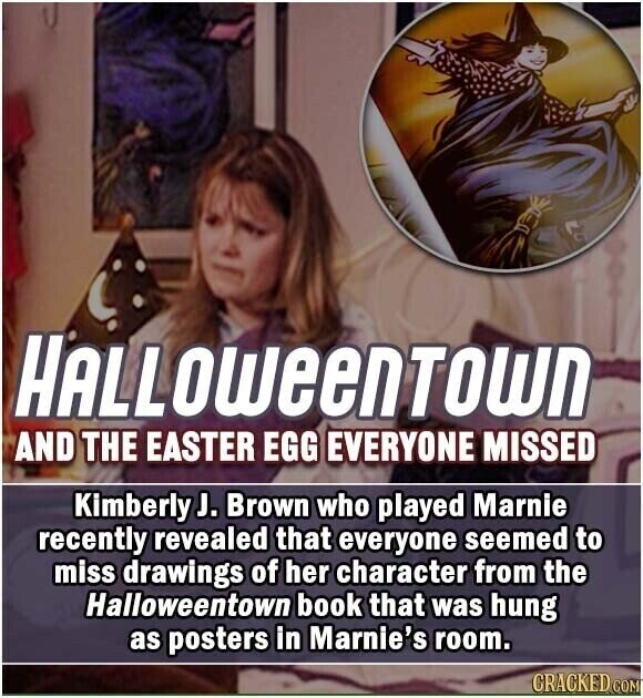 HALLOWEENTOWN AND THE EASTER EGG EVERYONE MISSED Kimberly J. Brown who played Marnie recently revealed that everyone seemed to miss drawings of her character from the Halloweentown book that was hung as posters in Marnie's room. CRACKED COM