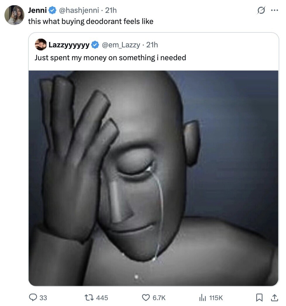 Jenni @hashjenni.21h s ... this what buying deodorant feels like Lazzyyyyyy @em_Lazzy 21h Just spent my money on something i needed 33 445 6.7K 115K 