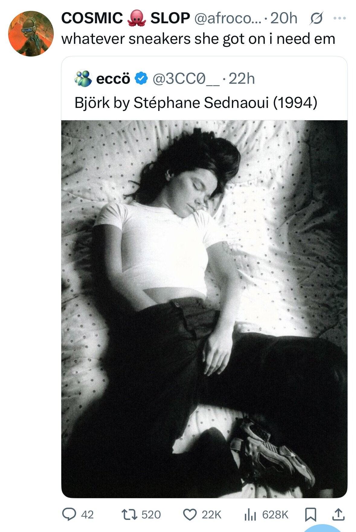 COSMIC SLOP @afroco... .20h s ... whatever sneakers she got on i need em eccö @3CC0__22h Björk by Stéphane Sednaoui (1994) 520 22K 42 628K 